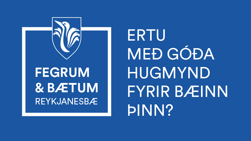 Hugmyndasöfnun fyrir Betri Reykjanesbæ Hugmyndasöfnun fyrir Betri Reykjanesbæ